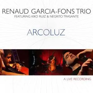 Renaud Garcia-Fons - Arcoluz (2005/2021) [Official Digital Download]