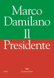 Marco Damilano - Il Presidente