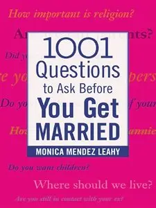 1001 Questions to Ask Before You Get Married