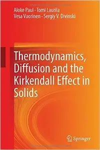 Thermodynamics, Diffusion and the KirKendall Effect in Solids