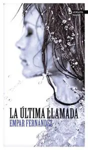 «La última llamada» by Empar Fernández