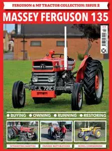 Ferguson & MF Tractor Collection - Issue 2 - February 2022