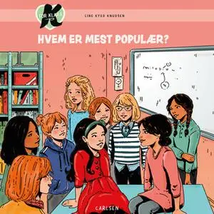 «K for Klara 20 - Hvem er mest populær?» by Line Kyed Knudsen