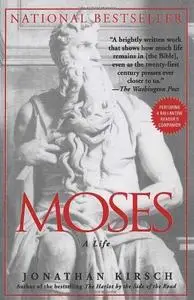 Moses: A Life (Repost)