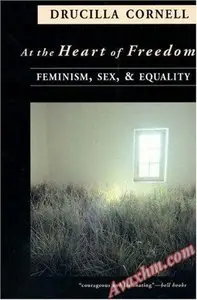 At the Heart of Freedom: Feminism, Sex, and Equality [Repost]