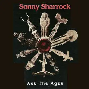 Sonny Sharrock - Ask The Ages (1991) {Axiom/Island} **[RE-UP]**
