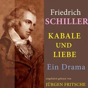 «Kabale und Liebe» by Friedrich Schiller