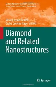 Diamond and Related Nanostructures (Carbon Materials: Chemistry and Physics)
