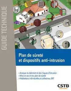 Plan de sûreté et dispositifs anti-intrusion : Analyse du bâtiment et des risques d'intrusion