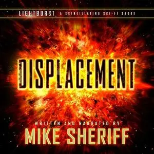 «Lightburst: Displacement» by Mike Sheriff