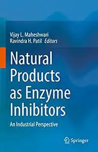 Natural Products as Enzyme Inhibitors: An Industrial Perspective