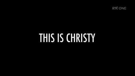 RTE - This Is Christy (2017)