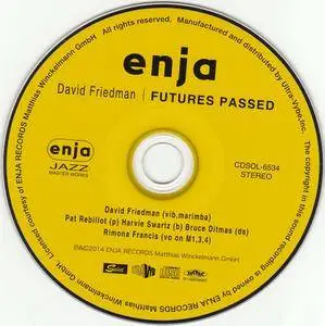 David Friedman - Futures Passed (1976) {Enja Japan CDSOL-6534 rel 2014}