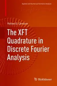 The XFT Quadrature in Discrete Fourier Analysis (Repost)