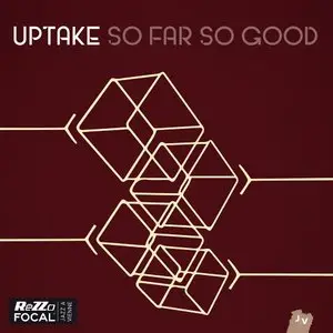 Uptake - So Far So Good (2015)