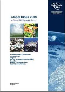 Global Risks 2008, A World Economic Forum Report