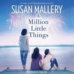 «A Million Little Things» by Susan Mallery