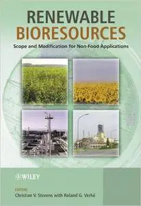 Renewable Bioresources: Scope and Modification for Non-Food Applications (Repost)