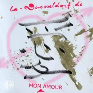 La-Duesseldorf.de - Mon Amour (1985) [Reissue 2006]