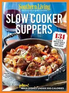 Southern Living - Slow Cooker Suppers: 131 Easy & Delicious One Pot Recipes