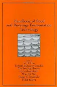 Handbook of Food and Beverage Fermentation Technology