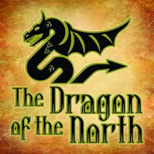 «The Dragon Of The North» by Andrew Lang