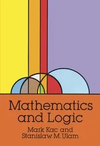 Mathematics and Logic (Dover Books on Mathematics) by Mark Kac