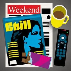 VA - Weekend Chill (2021) {X5 Music Group/Warner Music Group}
