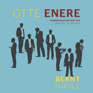 «Otte enere» by Bernt Hjejle