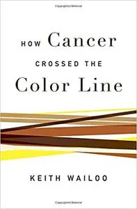 How Cancer Crossed the Color Line