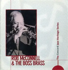 Rob McConnell and the Boss Brass - The Concord Jazz Heritage Series (1998)