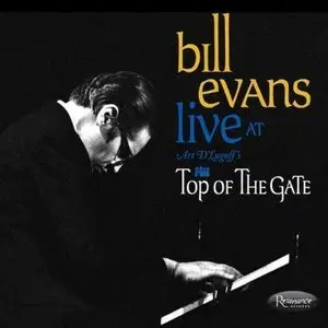 Bill Evans - Live At Art D'Lugoff's: Top Of The Gate (1968/2012) [Official Digital Download]