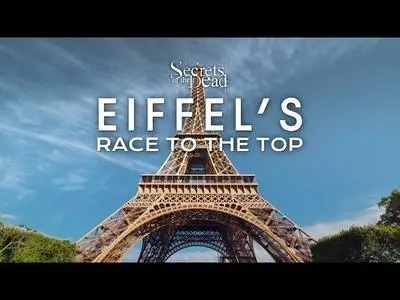 PBS - Secrets of the Dead: Eiffel's Race to the Top (2023)