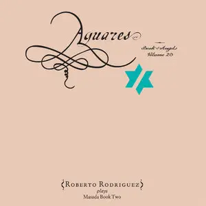 Roberto Rodriguez - Aguares: The Book of Angels Volume 23 (2014)