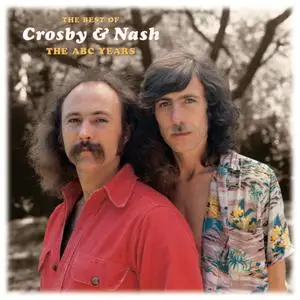 Crosby & Nash - The Best Of Crosby & Nash - The ABC Years (2002)