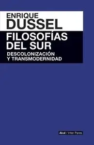 «Filosofía del sur» by Enrique Dussel