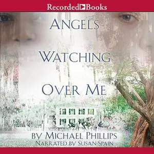 «Angels Watching Over Me» by Michael Phillips