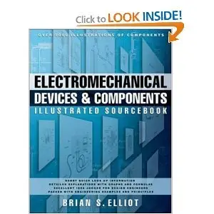  Electromechanical Devices & Components Illustrated Sourcebook (repost)