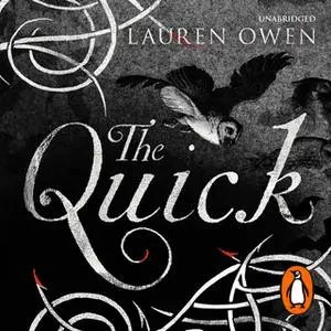 «The Quick» by Lauren Owen