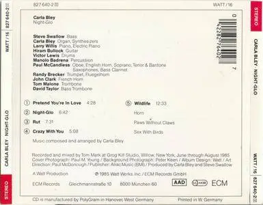 Carla Bley - Night-Glo (1985) {Watt-ECM WATT16-827 640-2 rel 2000}