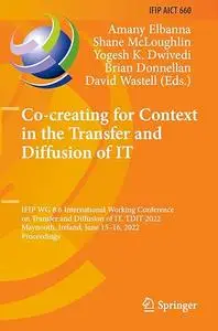 Co-creating for Context in the Transfer and Diffusion of IT