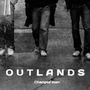 Outlands - Changed Man EP (2010)