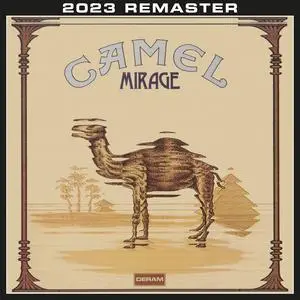 Camel - Mirage (Remastered & Expanded Edition) (1974/2023)