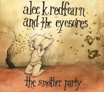 Alec K. Redfearn & The Eyesores - 2 Studio Albums (2003-2006)