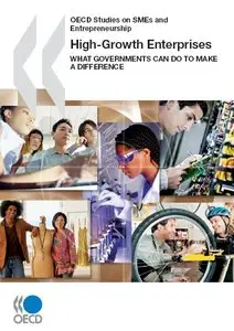 High-Growth Enterprises: What Governments Can Do to Make a Difference 