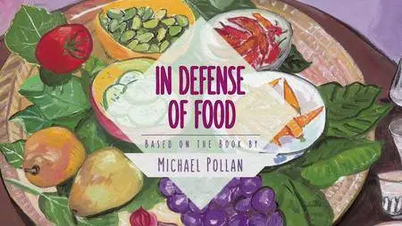 PBS - In Defense of Food (2015)