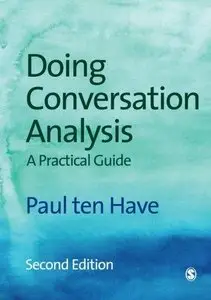 Doing Conversation Analysis: A Practical Guide (2nd edition) (Repost)