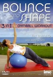 Lucy Knight - Bounce into Shape: 3 in 1 Gymball Workout