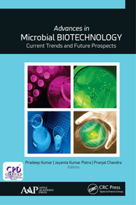 Advances in Microbial Biotechnology : Current Trends and Future Prospects