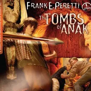 «The Tombs of Anak» by Frank Peretti